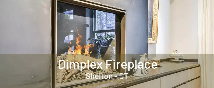 Dimplex Fireplace Shelton - CT