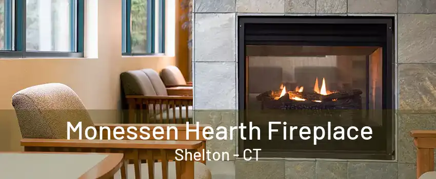 Monessen Hearth Fireplace Shelton - CT